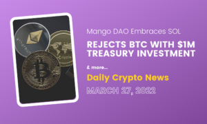 Crypto News 27th March