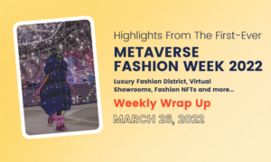 Metaverse Fashion Week 2022