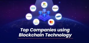 Top Companies using Blockchain Technology