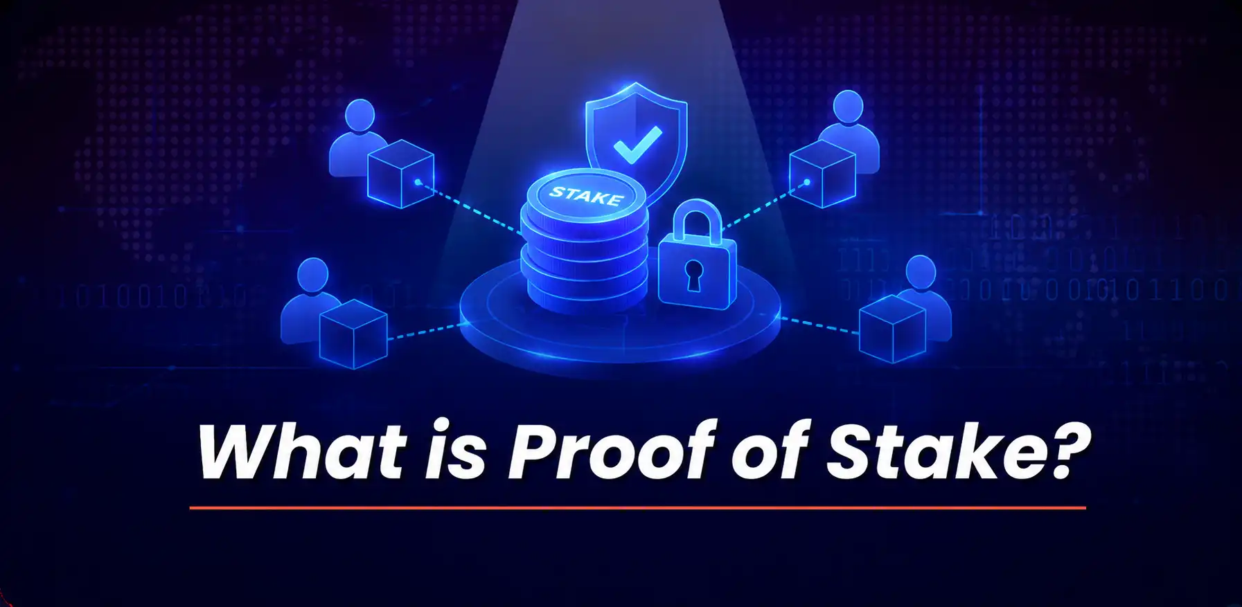 What is Proof of Stake and How Does Confirmation Work in PoS?