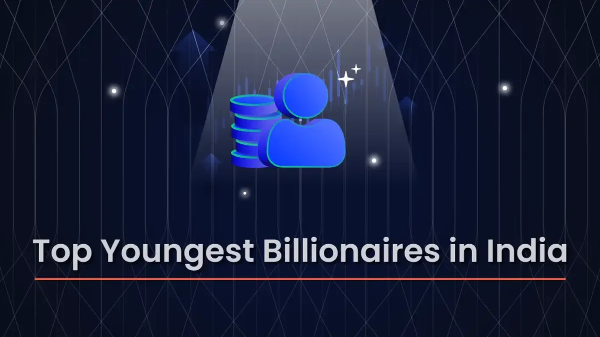 Top Youngest Billionaires in India