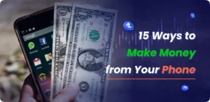 How to Make Money on Your Phone