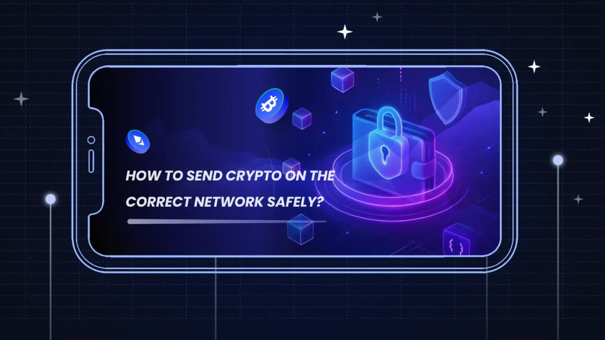 How to send crypto on the correct network