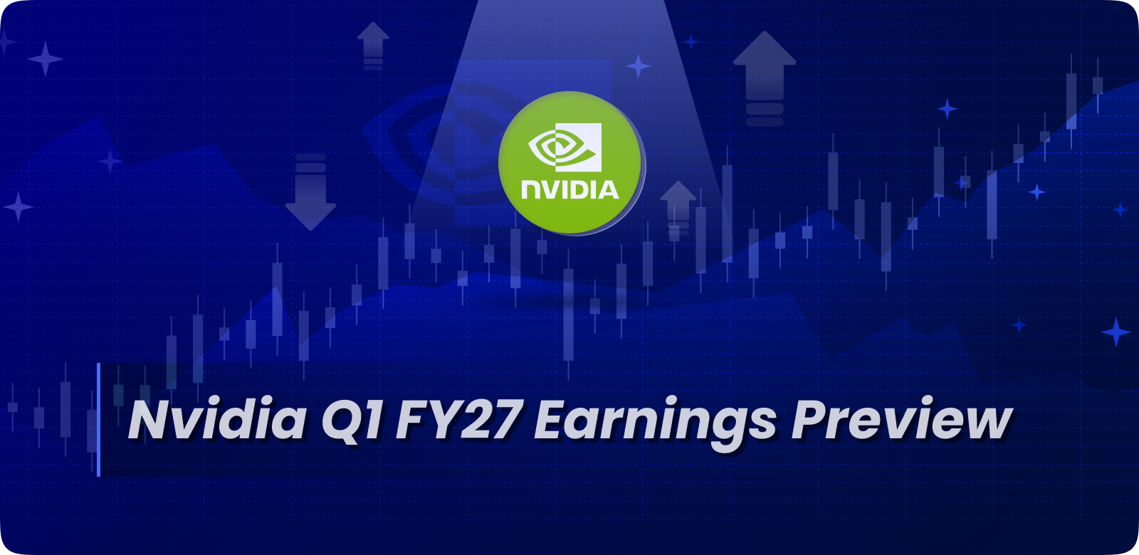 Nvidia Q1 FY27 Earnings Preview