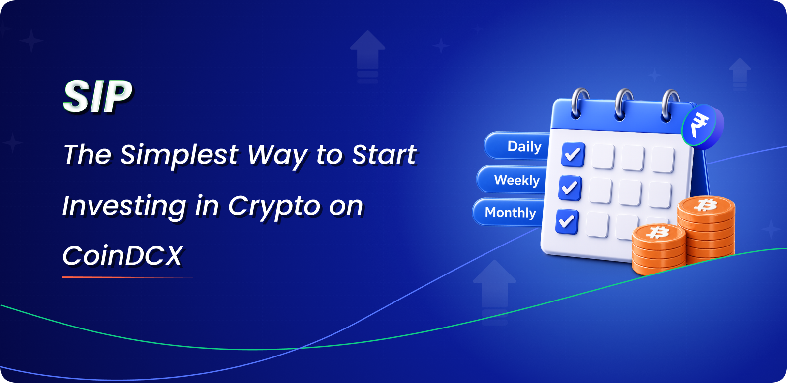 SIP: The Simplest Way to Start Investing in Crypto on CoinDCX