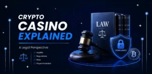 Crypto Casino Explained: How They Work, Risks, and Legality