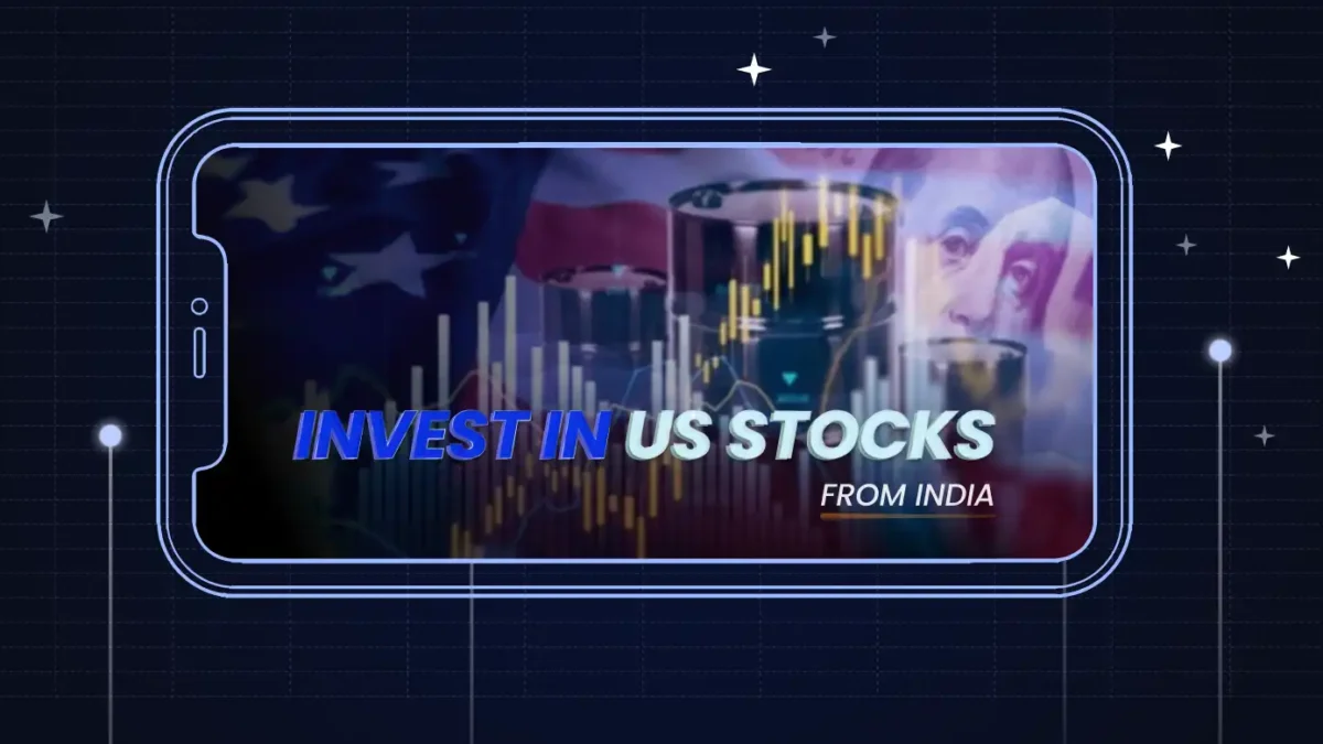 How to Invest in US Stocks From India?