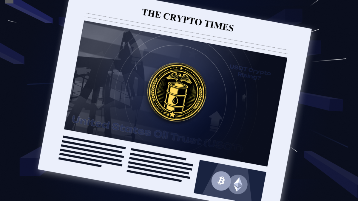 Why Is United States Oil Trust (USOT) Crypto Rising Today?