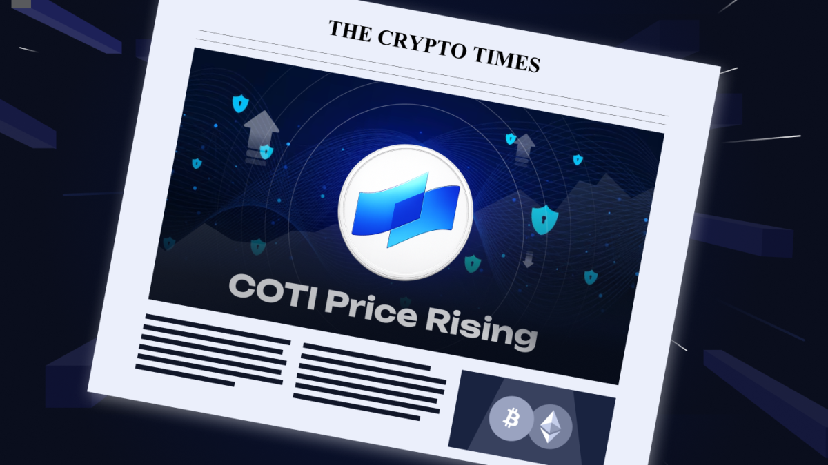 Why Is COTI Price Rising?
