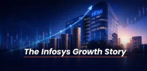 The Infosys Growth Story: How India's IT Giant Was Built