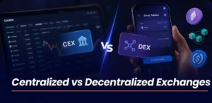 Centralized vs Decentralized Exchanges