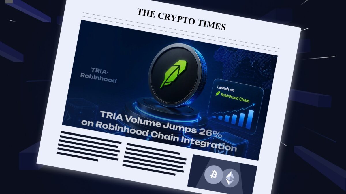 TRIA Volume Jumps 26% on Robinhood Chain Integration