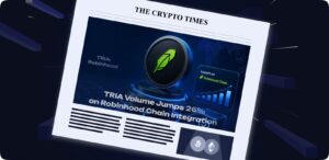 TRIA Volume Jumps 26% on Robinhood Chain Integration
