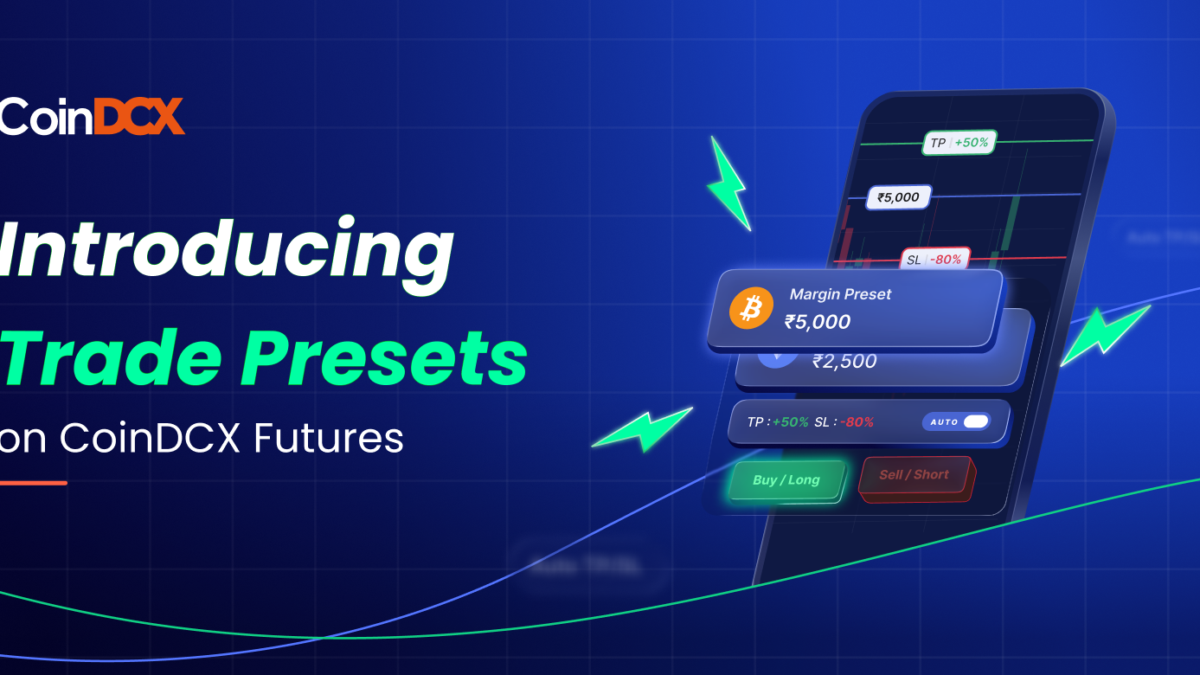 Introducing Trade Presets on CoinDCX Futures